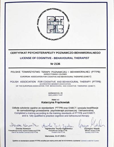 Certyfikat psychoterapeuty poznawczo-behawioralnego, wydany dla Pani Katarzyny Frąckowiak przez Polskie Towarzystwo Terapii Poznawczej i Behawioralnej w 2025 roku.