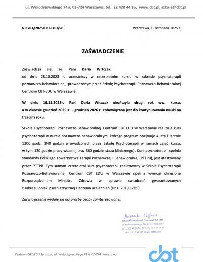 Zaświadczenie o ukończeniu drugiego roku kursu w zakresie psychoterapii poznawczo-behawioralnej, wydane dla Pani Darii Witczak przez Szkołę Psychoterapii Centrum CBT EDU w 2025 roku.