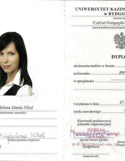 Dyplom ukończenia studiów magisterskich na kierunku psychologia, wydany dla Pani Magdaleny Nikel-Michalskiej (wówczas Nikel) przez Uniwersytet Kazimierza Wielkiego w Bydgoszczy w 2011 roku.