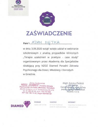 Zaświadczenie o uczestnictwie w webinarze szkoleniowym ,,Terapia uzależnień w praktyce- case study”, wydane dla Pana Adama Piętki przez Akademię dla Specjalistów w 2020 roku.