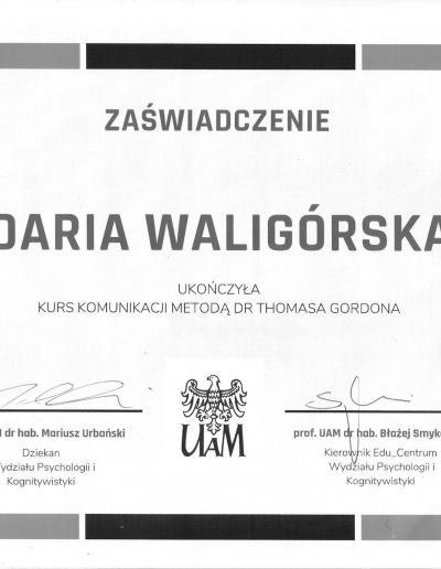 Zaświadczenie o ukończeniu kursu komunikacji metodą dr Thomasa Gordona, wydane dla Pani Darii Witczak (wówczas Waligórska) przez Uniwersytet Adama Mickiewicza.