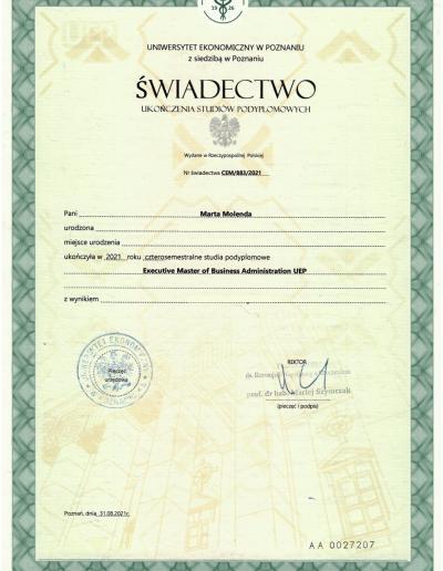 Świadectwo ukończenia studiów podyplomowych na kierunku Executive Master of Business Administration UEP, wydane dla Pani Marty Molendy przez Uniwersytet Ekonomiczny w Poznaniu w 2021 roku.