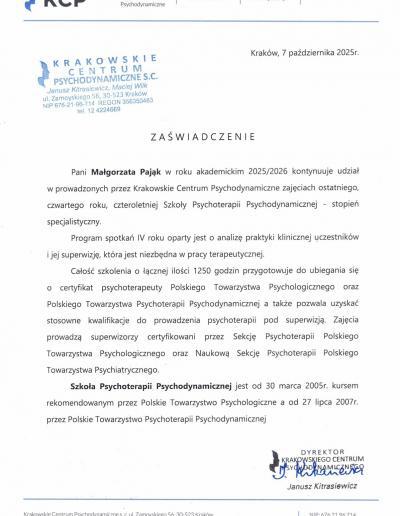 Zaświadczenie o uczestnictwie w ostatnim, czwartym roku zajęć w ramach Szkoły Psychodynamiczne, wydane dla Pani Małgorzaty Pająk przez Krakowskie Centrum Psychodynamiczne w 2025 roku.